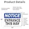 Signmission Entrance This Way OSHA Notice Sign, Vinyl Decal, 24in W x 18in L, 2PK OS-2PACK-NS-D-1824-L-12108 - alternate 3